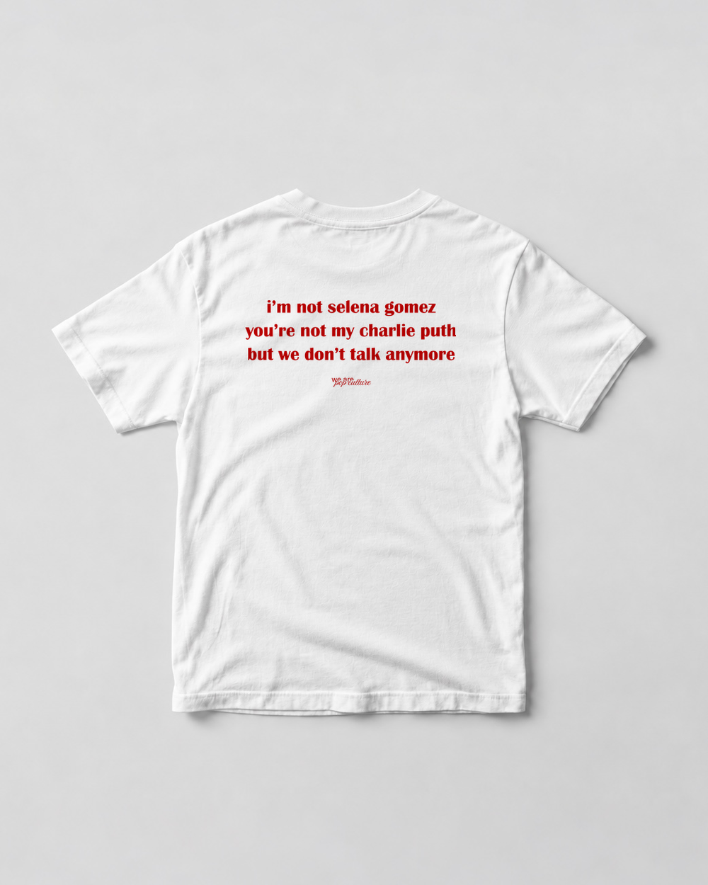 We Don’t Talk Tee