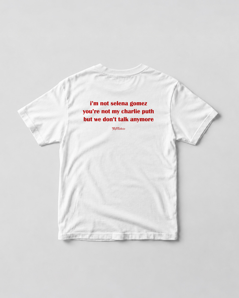 We Don’t Talk Tee