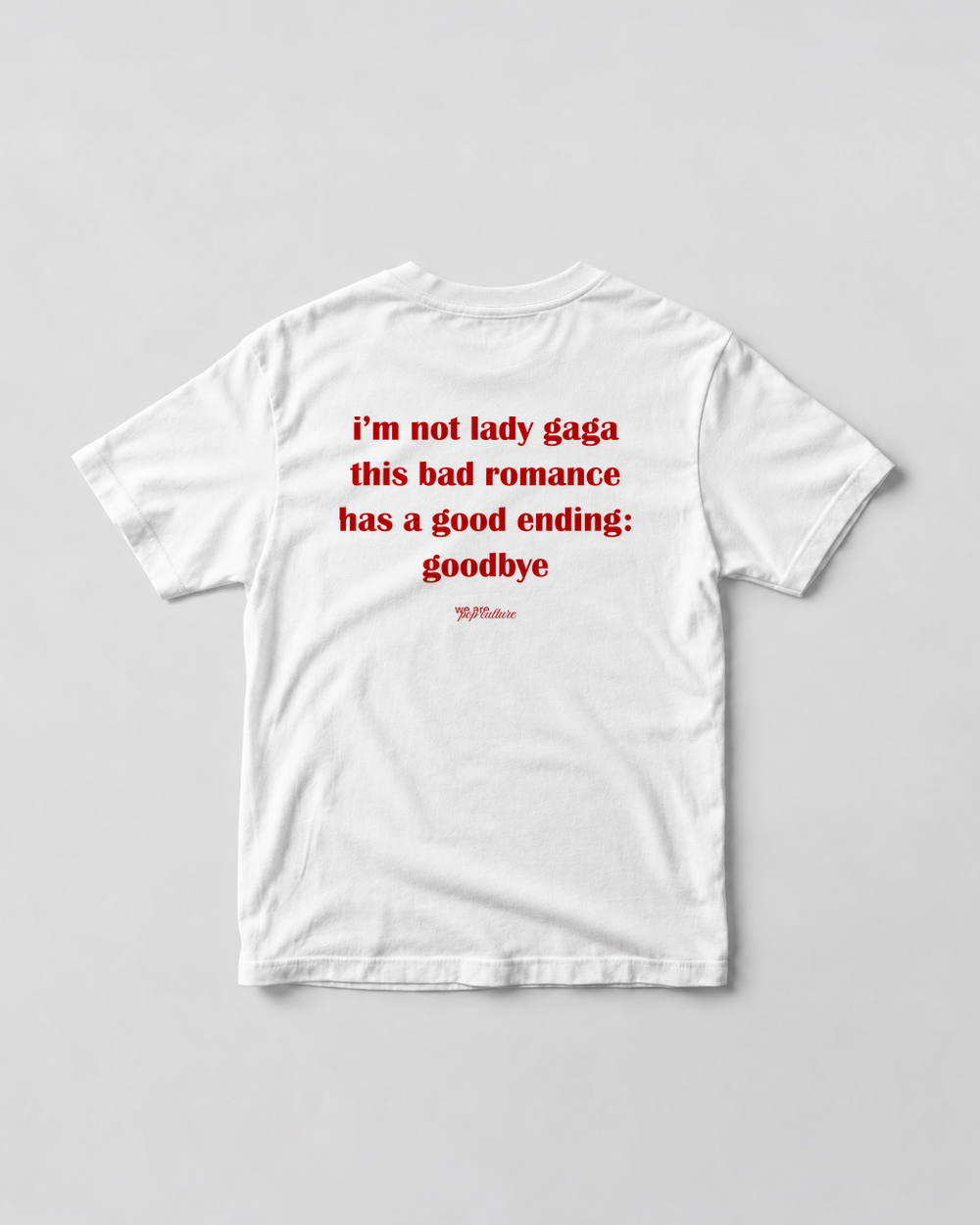 Bad Romance Tee